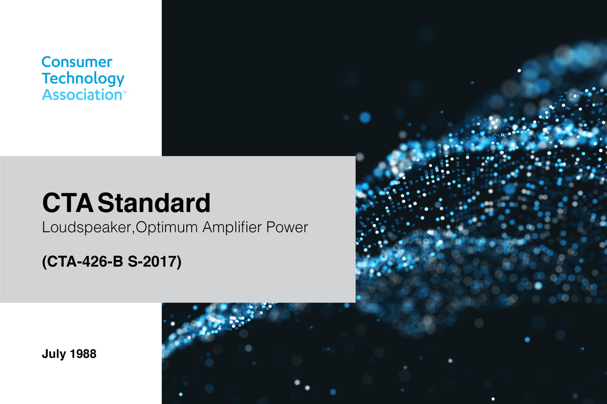 Loudspeaker, Optimum Amplifier Power (CTA426B S2017) Consumer Technology Association®