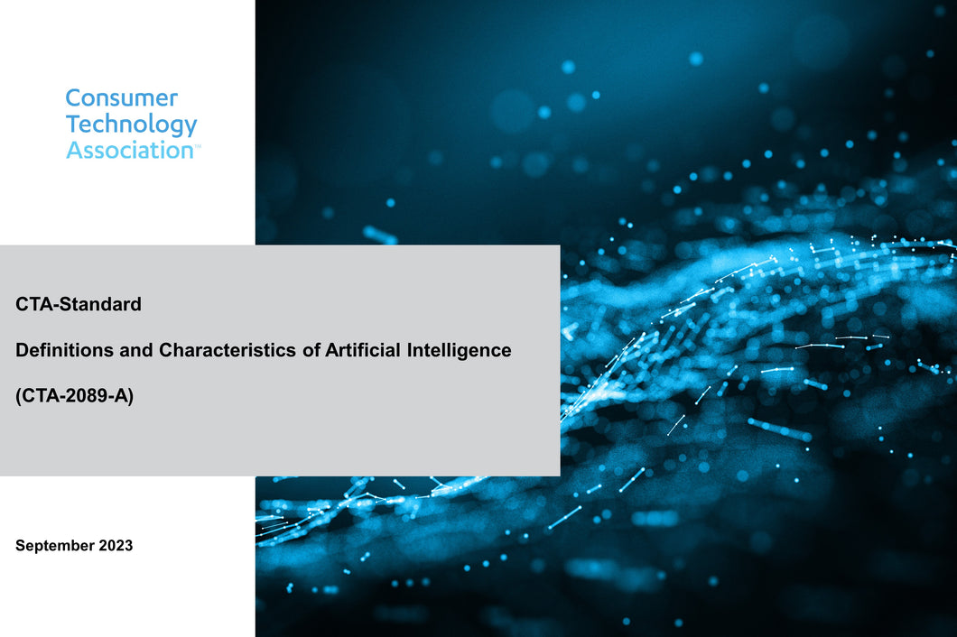 Definitions and Characteristics of Artificial Intelligence (CTA-2089-A)