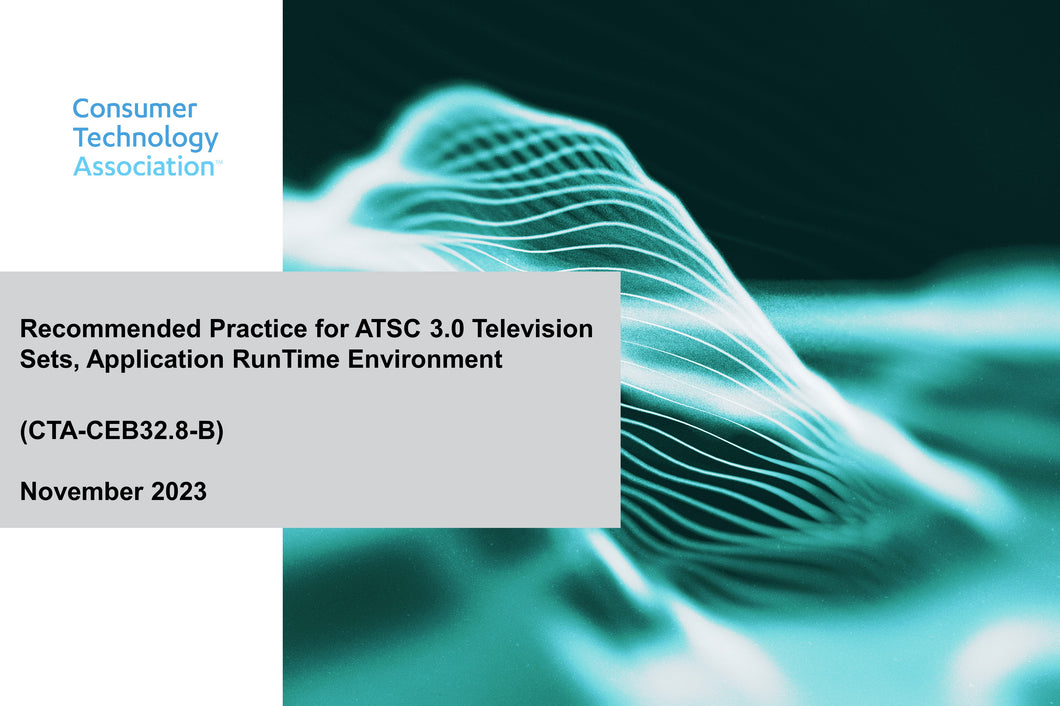 Recommended Practice for ATSC 3.0 Television Sets, Application Runtime Environment (CTA-CEB32.8-B)