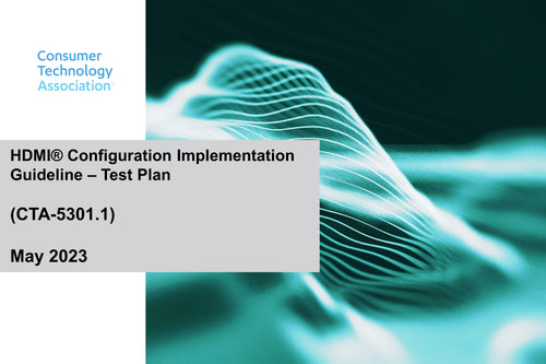HDMI Configuration Implementation Guideline - Test Plan (CTA-5301.1)