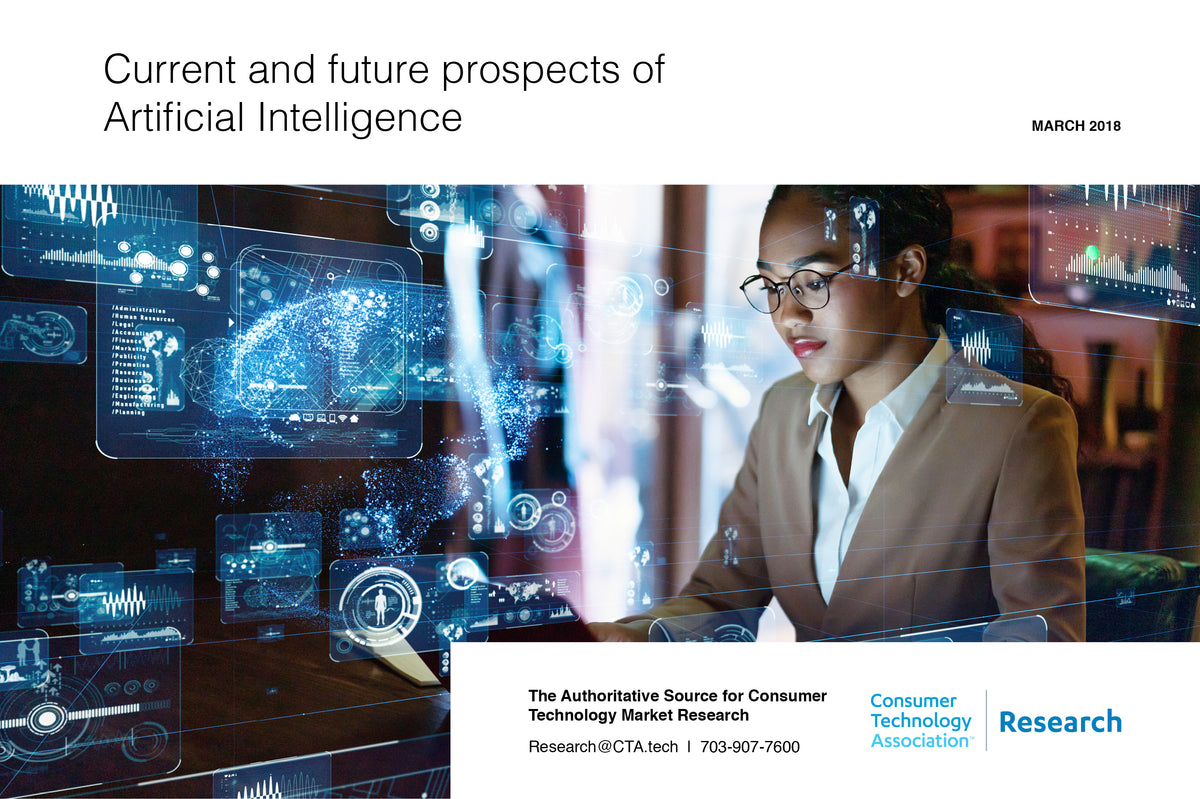 Current and Future Prospects of Artificial Intelligence Consumer Technology Association®