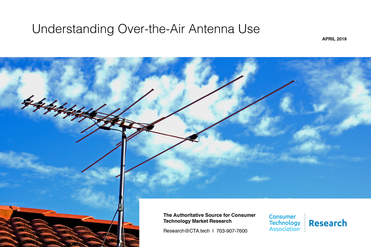 Understanding Over-the-Air Antenna Use – Consumer Technology Association®