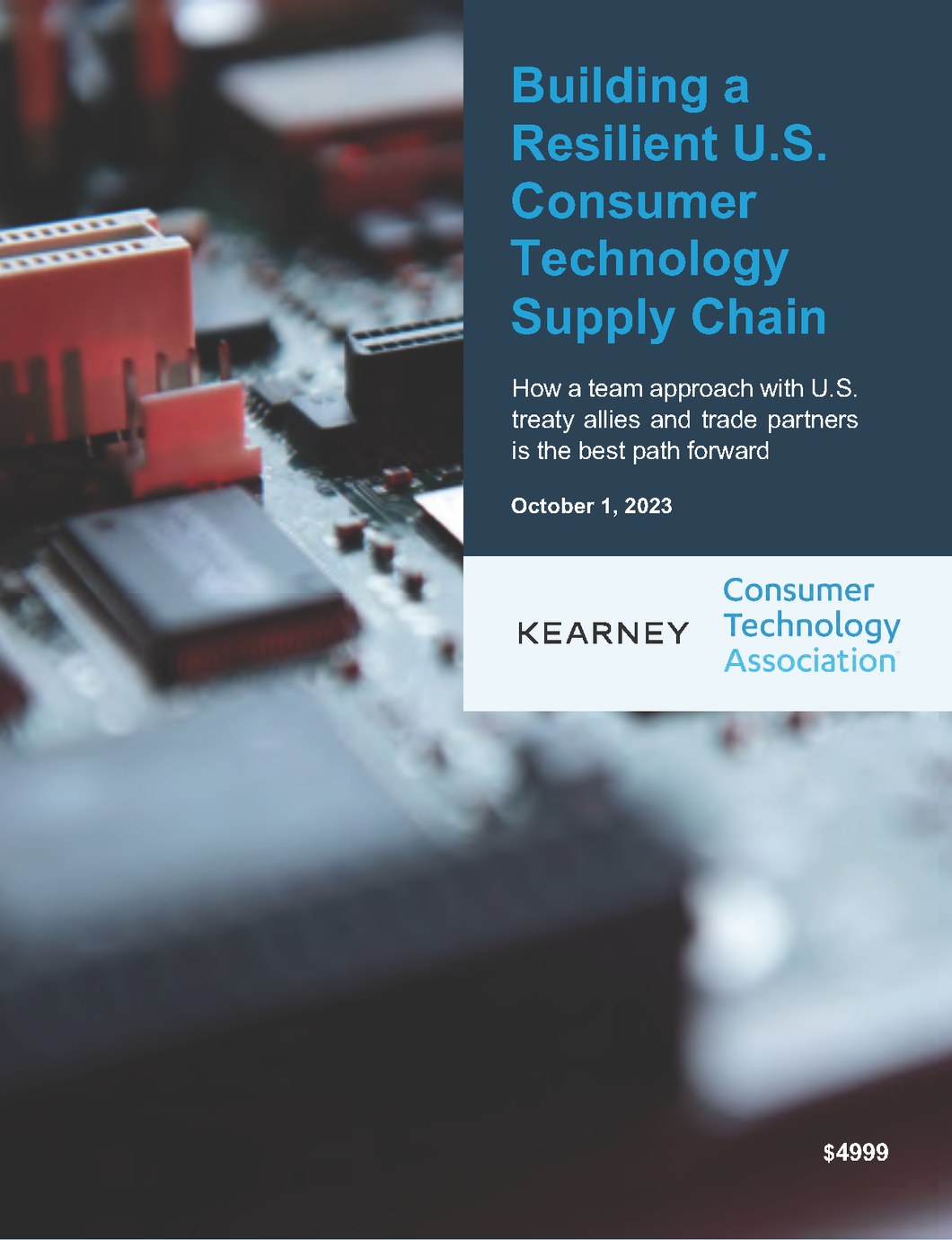 Building a Resilient U.S. Consumer Technology Supply Chain