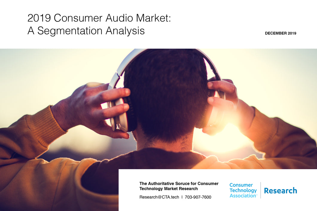 2019 Consumer Audio Market: A Segmentation Analysis