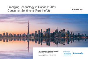 Emerging Technology in Canada: 2019 Consumer Sentiment (Part 1 of 2)